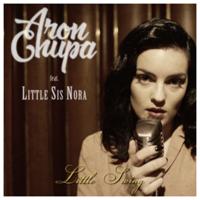 Aronchupa & Little Sis Nora - The Woodchuck Song
